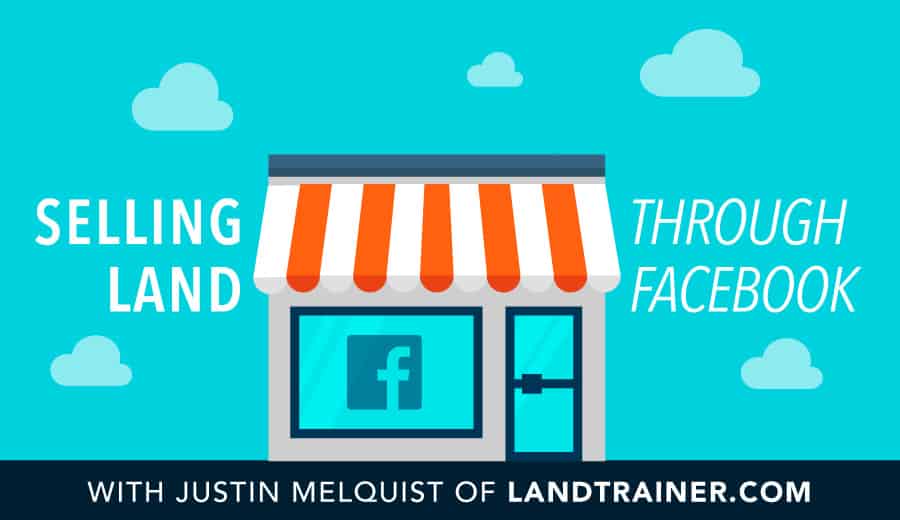 How You Should Be Selling Land on Facebook (FB Ad Template)
