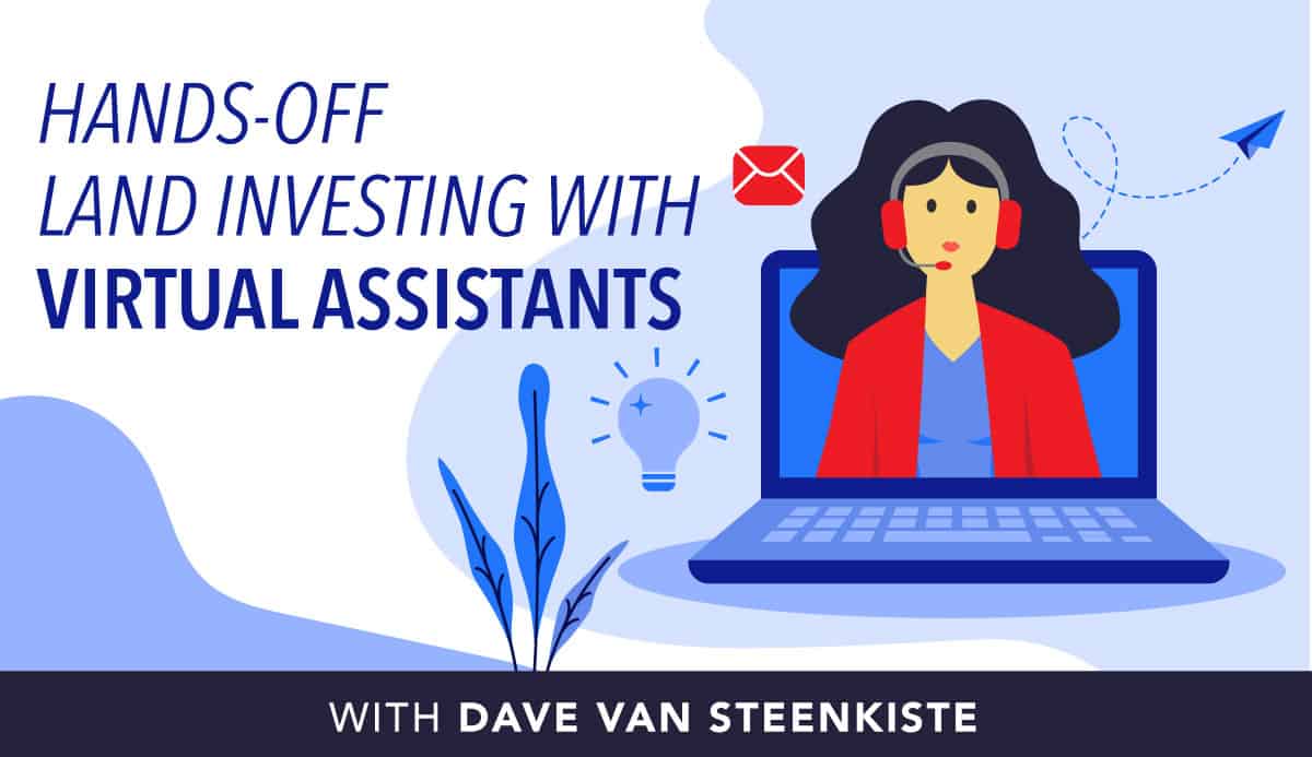 Hands-Off Land Investing with Virtual Assistants