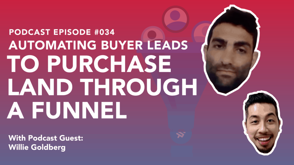 Automating Buyer Leads to Purchase Land Through A Funnel