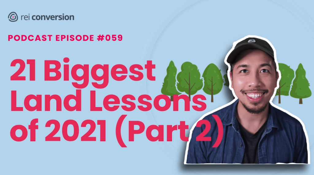 21 Biggest Land Lessons for 2021 (Part 2)!