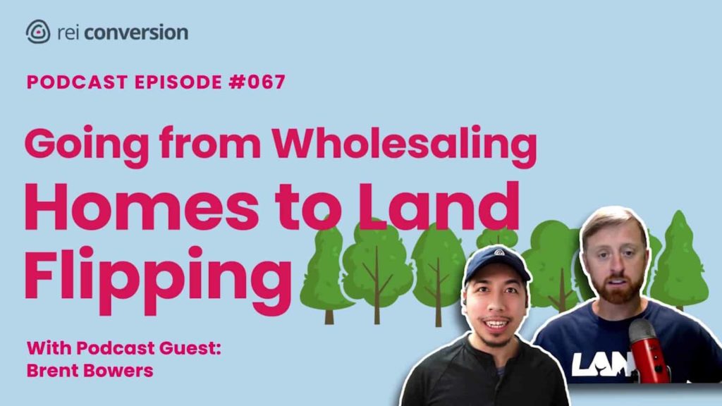 Going from Wholesaling Homes to Land Flipping