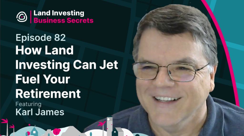 How Land Investing Can Jet Fuel Your Retirement