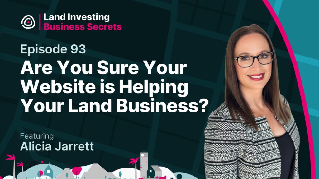 Are You Sure Your Website is Helping Your Land Business?